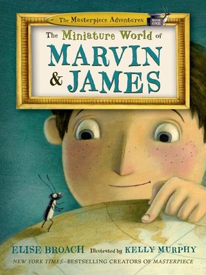 cover image of The Miniature World of Marvin and James